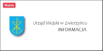 Herb Zwierzyńca wraz z napisem Urząd Miejski w Zwierzyńcu informacja